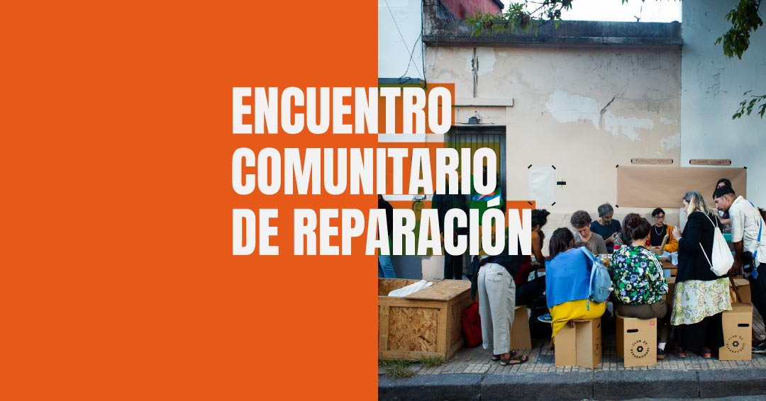 Encuentro comunitario de reparación